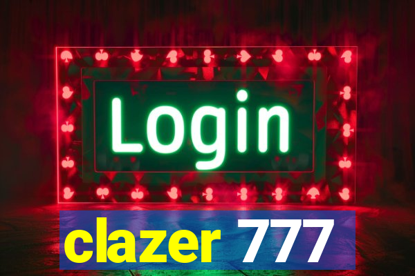 clazer 777